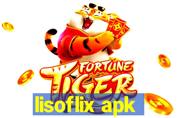 lisoflix apk